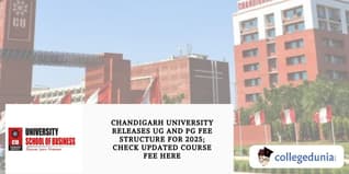 Chandigarh University Releases UG and PG Fee Structure for 2025; Check Updated Course Fee Here